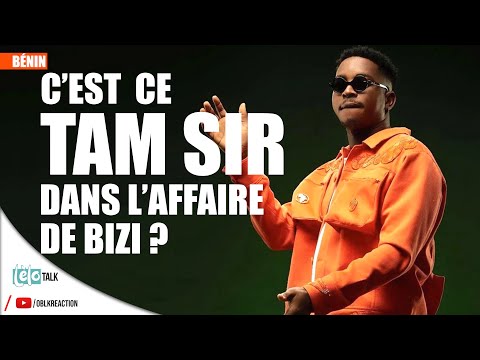 LELO TALK: UN '' TAM SIR  '' DANS UNE AFFAIRE DE BIZI AU BENIN: EST LE VRAI TAM SIR ?