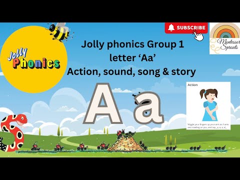 Jolly phonics letter A sound, action, story and song (all in one)