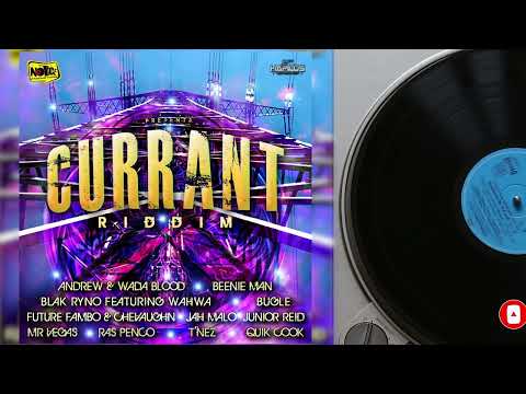 #12. Currant Riddim Mix (Full) Ft. Beenie Man, Mr Vegas, Bugle, Andrew & Wada Blood, Blak Ryno