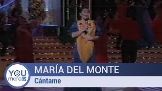 María Del Monte - Cántame