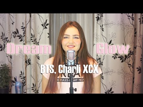 BTS - Dream Glow (Feat. Charli XCX) Cover by $OFY