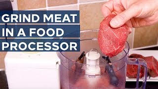 How to Grind Meat in a Food Processor | Sears