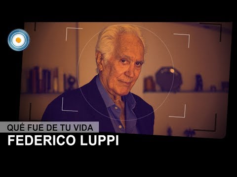 ¿Qué fue de tu vida? Federico Luppi (2 de 4)