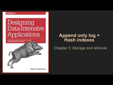 Chapter 3.1 - Append only log and hash indexes (Storage and retrieval)