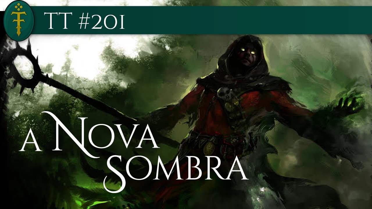 A Nova Sombra | TT #201