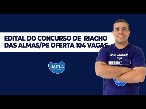 EDITAL DO CONCURSO DE  RIACHO DAS ALMAS/PE OFERTA 104 VAGAS