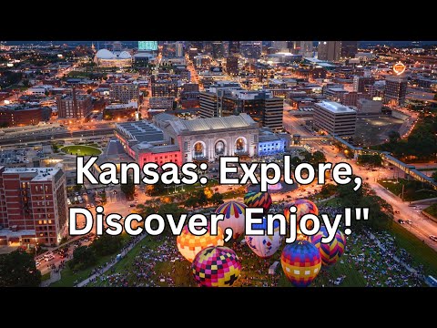Kansas: Unmissable Gems and Landmarks", Must See!!!