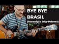 Bye Bye Brasil | Eddy Palermo Guitarra Solo