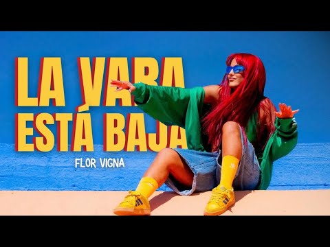 Flor Vigna - La Vara Esta Baja