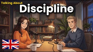 How to Talk About Discipline in English | English Conversation Practice