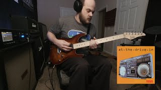 At The Drive-In - Rascuache - Guitar Cover