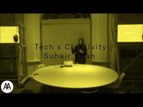 Tech x Creativity - Suhair Khan