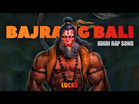Bajrang Bali | Hindi Rap Song | Lucke (Prod by Dean Music)