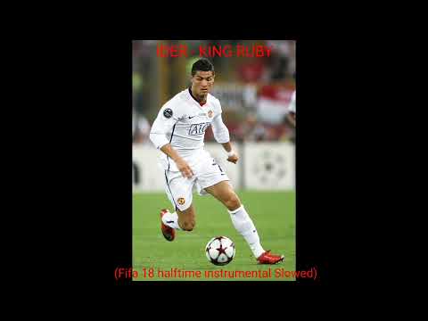 King Ruby - Ider (Fifa 18 halftime instrumental slowed)