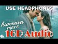 Humnava Mere (16D Audio Not 8D ) | Jubin Nautiyal | Manoj Muntashir | Rocky - Shiv | Bhushan Kumar