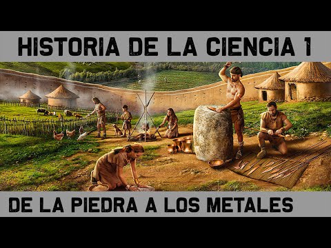 HISTORIA de la CIENCIA 1: De los útiles de piedra a la Edad de los Metales (Documental Historia)