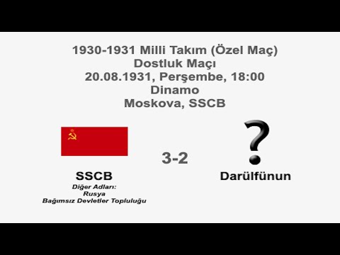CCCP 3-2 Darülfünun 20.08.1931 - Friendly Match