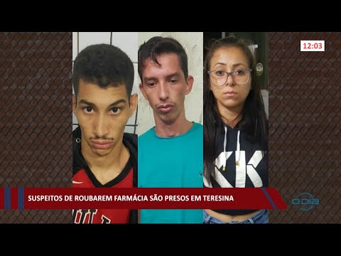 Suspeitos de roubarem farmácia são presos em Teresina 18 01 2021