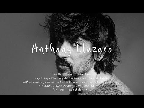 [ℙ𝕃𝔸𝕐𝕃𝕀𝕊𝕋] Anthony Lazaro