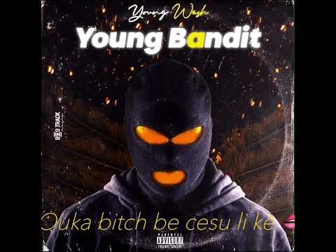 Young wesh-Young ye bandit