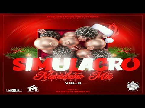 Simulacro Navideño Vol 8 - Dj Lex ID x Shaste Dj (Nexus Discomovil x Frequency Music Producciones)