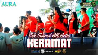 Download lagu Cek Sound - Keramat - All Artis AURA-MUSIC - PREDATOR NEW GENERATION mp3