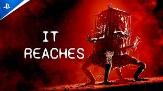 It Reaches (Launch Trailer)
