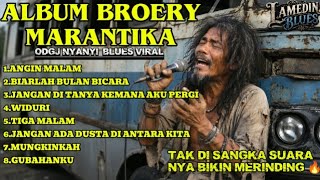 Download lagu Full Album Broery Marantika Cover Blues | ODGJ Viral dengan Vokal Penuh Penghayatan | Lamedin Blues mp3