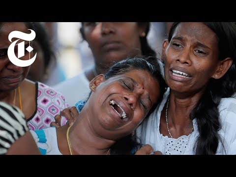斯里蘭卡爆炸事件。斯里蘭卡爆炸事件：襲擊的規模說明了什麼？ (Sri Lanka Bombings: What the Scale of the Attacks Tells Us | NYT News)