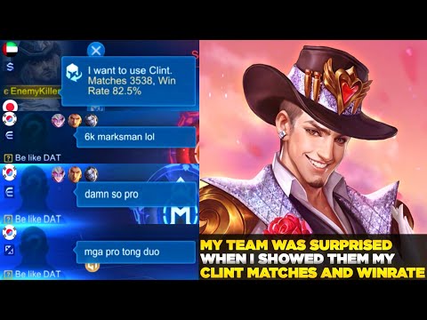 My Team Was Surprised When I Showed Them My Matches And Winrate With Clint | Mobile Legends