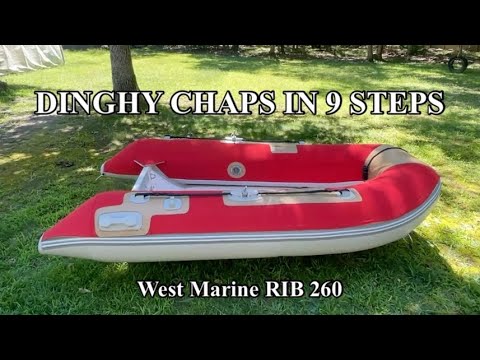 Contessa 26 Refit Ep.66 - Dinghy Chaps for a New Dinghy