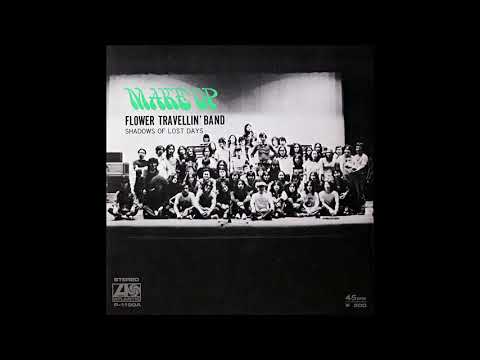 Flower Travellin' Band - Make Up (1973)