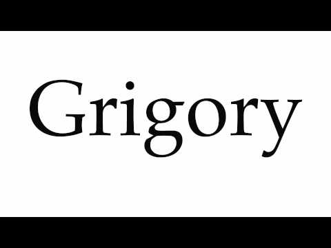How to Pronounce Grigory