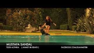Ahmet BB &amp; Mustafa Sandal - Tesir Altında Remix