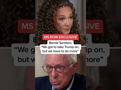 MS NOW EXCLUSIVE: Bernie Sanders: 'We got to take Trump on, but we have to do more'