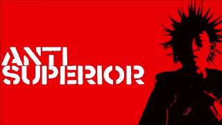 Download lagu Anti Superior - Kami Datang Lagi mp3 Download lagu Anti Superior - Kami Datang Lagi mp3