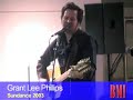 Calamity Jane - Grant-Lee Phillips @ Sundance Film Festival, BMI Showcase, 2003-01-22 [2/7]