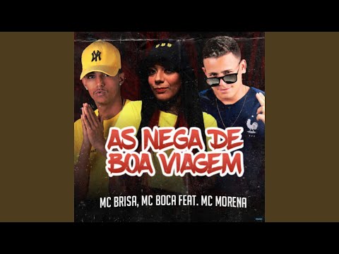 As Nega de Boa Viagem (feat. Mc Morena)