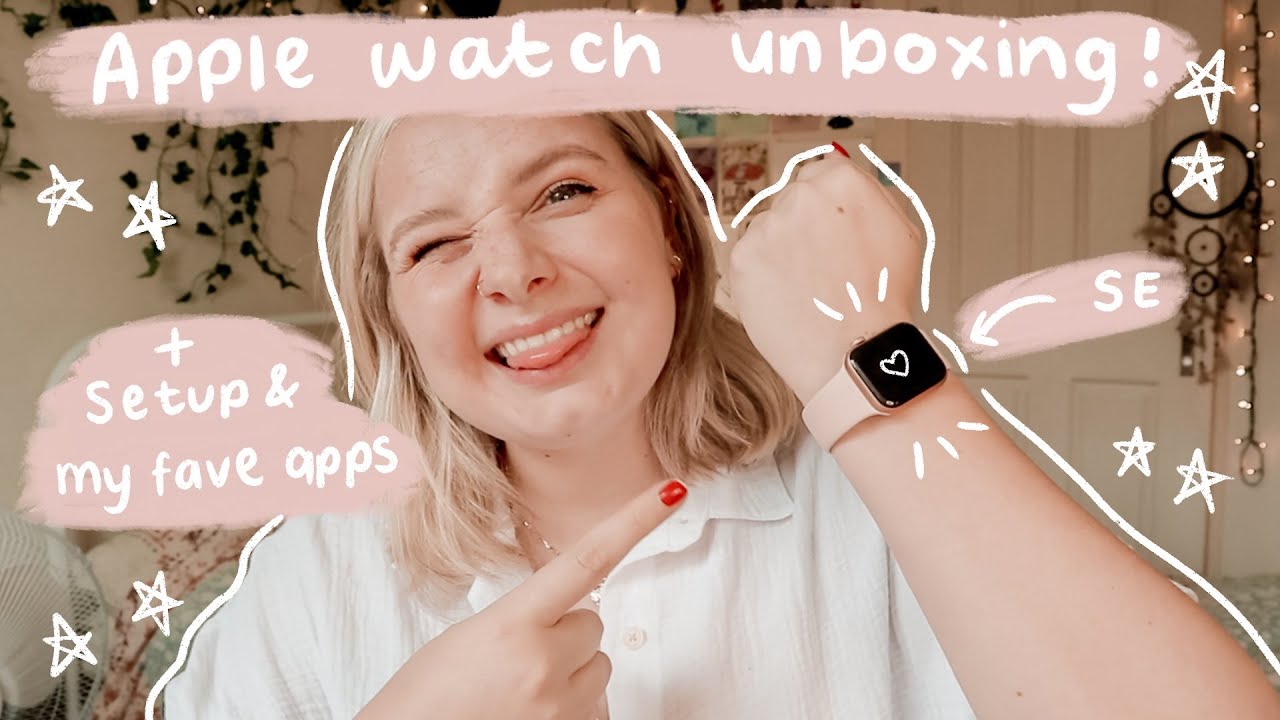 Apple Watch SE Unboxing 🌷 Aesthetic Setup + My Favourite Apps ✨