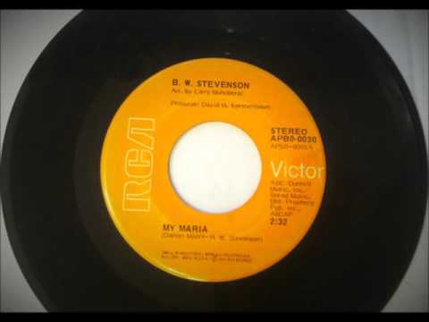 My Maria , B. W. Stevenson , 1973 Vinyl 45RPM