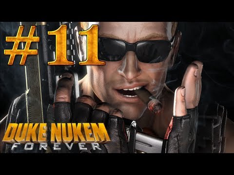 Let's Play: Duke Nukem Forever - Part 11
