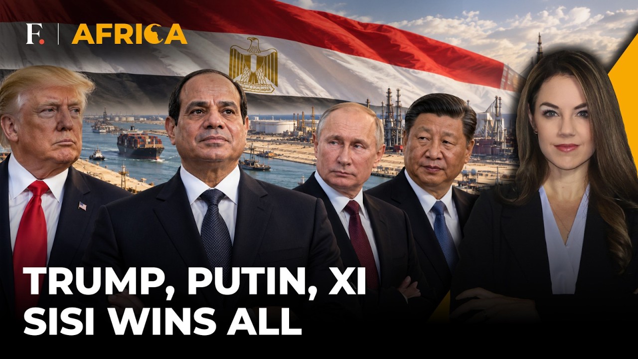 'Playing Every Side': Inside Egypt’s Balancing Act With Trump, Xi and Putin | Firstpost Africa