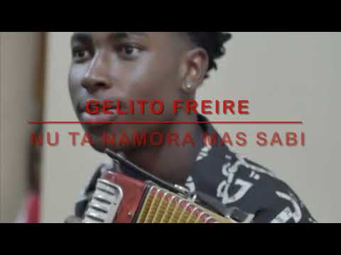 GELITO FREIRE - NU TA NAMORA MAS SABI (cotxi po 2023)