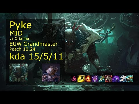 Pyke vs Orianna Mid - EUW Grandmaster 15/5/11 Patch 10.24 Gameplay