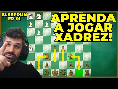 É Iniciante no XADREZ? Então você está no lugar certo! - SleepRun S06E01