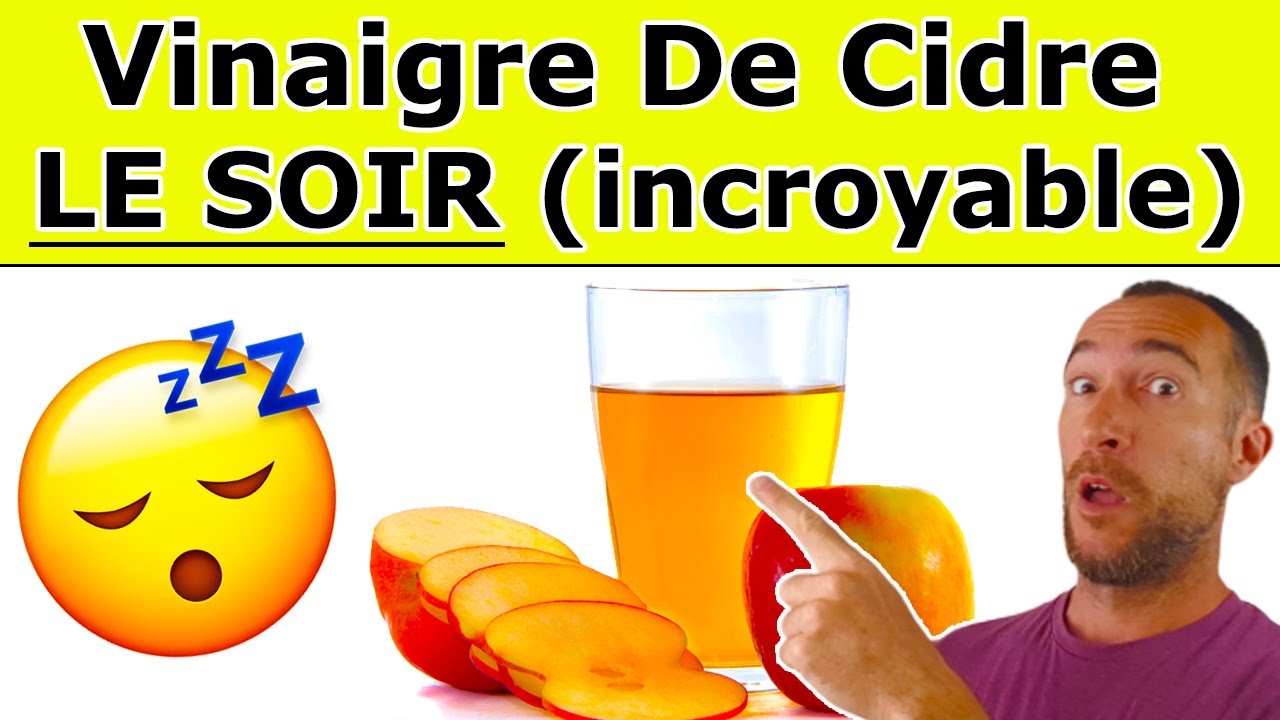 Voici Pourquoi Prendre Du VINAIGRE DE CIDRE Avant De Se Coucher