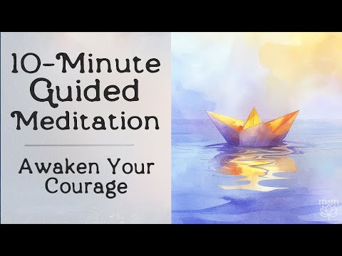 Building Faith in Your Abilities | 10-Minute Meditation | Mindful Minutes