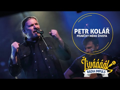 Živáááák Rádia Impuls - PETR KOLÁŘ Písničky mého života