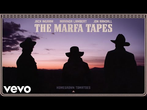Jack Ingram, Miranda Lambert, Jon Randall - Homegrown Tomatoes (Audio)