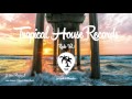 Tropical House Radio Vol. 1